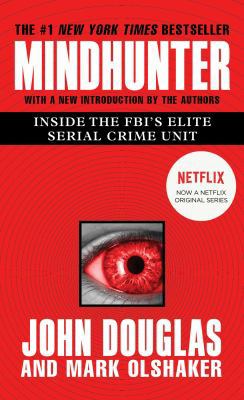 Mindhunter: Inside the Fbi's Elite Serial Crime... 1501179969 Book Cover