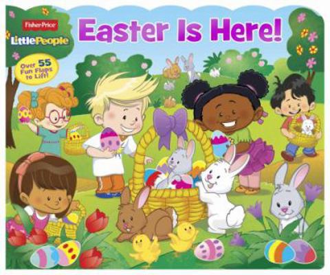 Fisher Price Little People: Easter Is Here! 1527001059 Book Cover