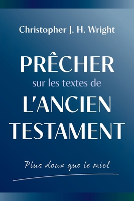 Prêcher sur les textes de l'Ancien Testament: P... [French] 1783683791 Book Cover