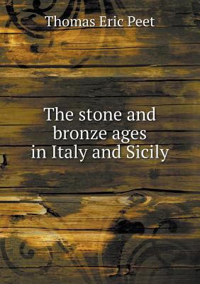 The stone and bronze ages in Italy and Sicily 5518468903 Book Cover