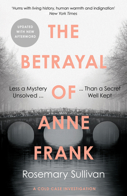 The Betrayal of Anne Frank: A Cold Case Investi... 0008353875 Book Cover