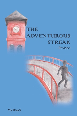 The Adventurous Streak - Revised 1543755232 Book Cover