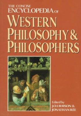 The Concise Encyclopedia of Western Philosophy ... 0415078830 Book Cover