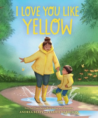 I Love You Like Yellow: A Board Book 1419748084 Book Cover