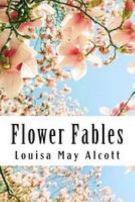 Flower Fables 1984917080 Book Cover