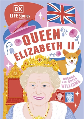 DK Life Stories Queen Elizabeth II 0241644674 Book Cover