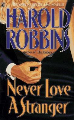 Never Love a Stranger 0671874926 Book Cover