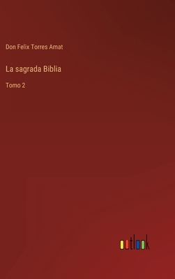 La sagrada Biblia: Tomo 2 [Spanish] 3368111337 Book Cover