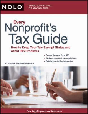 Every Nonprofit's Tax Guide: How to Keep Your T... 1413310656 Book Cover