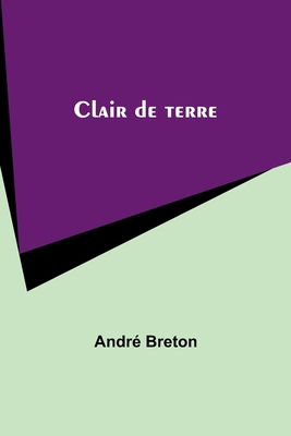 Clair de terre 9357386904 Book Cover