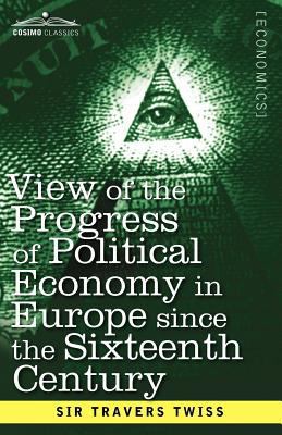 View of the Progress of Political Economy in Eu... 1616407743 Book Cover