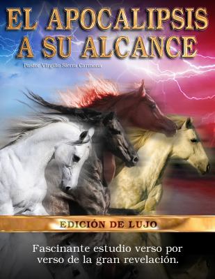 El apocalipsis a su alcance [Spanish] 0985958308 Book Cover