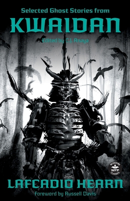 Selected Ghost Stories from Kwaidan 1680573683 Book Cover