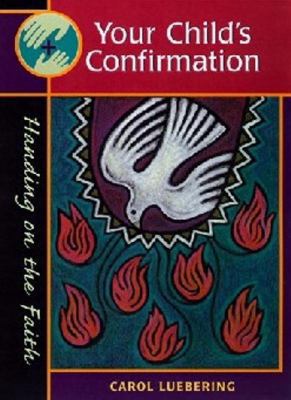 Your Child's Confirmation 0867163453 Book Cover
