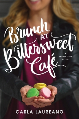 Brunch at Bittersweet Café 1496420284 Book Cover