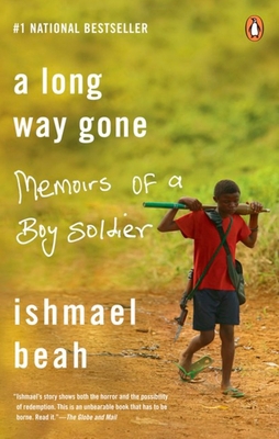 A Long Way Gone: Memoirs of a Boy Soldier 0143190172 Book Cover
