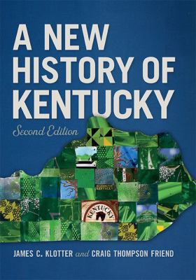 A New History of Kentucky 0813176301 Book Cover