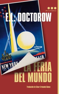 La Feria del Mundo = World's Fair [Spanish] 8493722847 Book Cover