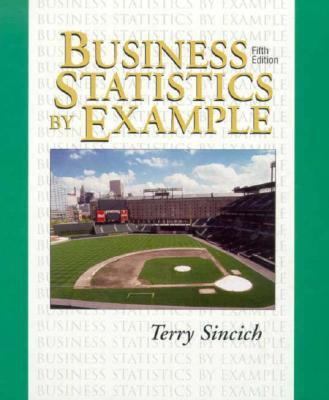 Business Statistics by Example (5th Edition) Pa... 0024104418 Book Cover