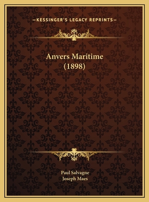 Anvers Maritime (1898) 1169694713 Book Cover