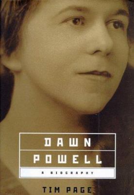 Dawn Powell: A Biography 080505068X Book Cover