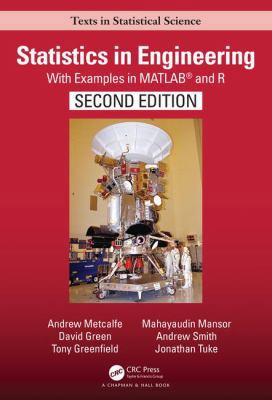 Statistics in Engineering: With Examples in Mat... 1439895473 Book Cover