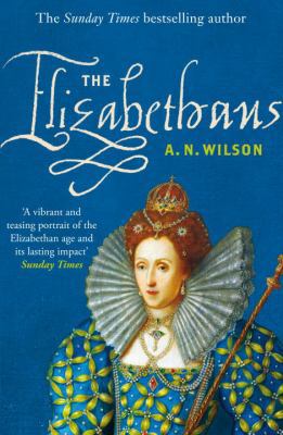 The Elizabethans 0099547147 Book Cover