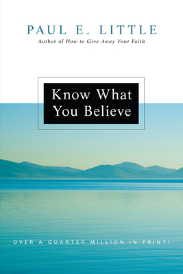 Know What You Believe (Updated) 0830834230 Book Cover