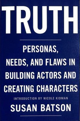 Truth: Personas, Needs, and Flaws in the Art of... 0615904904 Book Cover