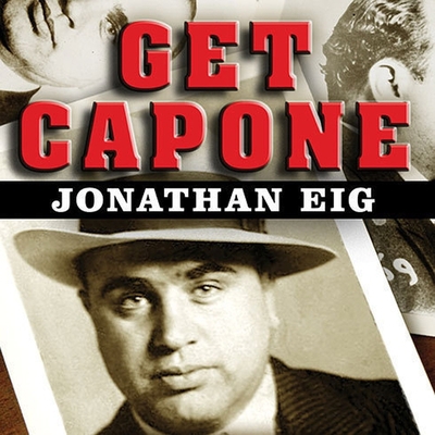 Get Capone: The Secret Plot That Captured Ameri... B08XNVBS55 Book Cover