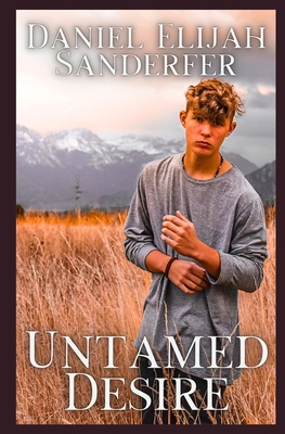 Untamed Desire B08F6JZBYY Book Cover