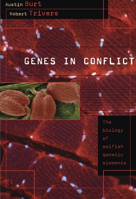 Genes in Conflict: The Biology of Selfish Genet... 0674027221 Book Cover