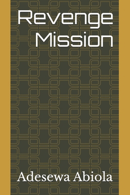 Revenge Mission B0BW2MZ62R Book Cover