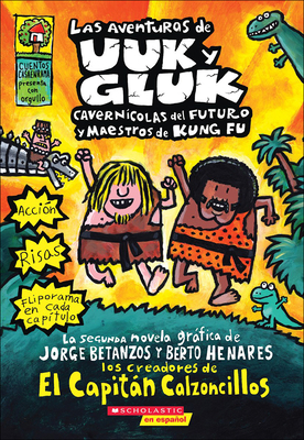 Las Aventuras de Uuk y Gluk / The Adventures of... [Spanish] 0606153233 Book Cover