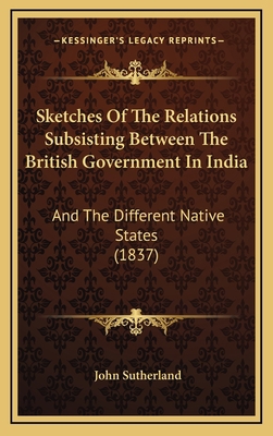 Sketches of the Relations Subsisting Between th... 1164987127 Book Cover