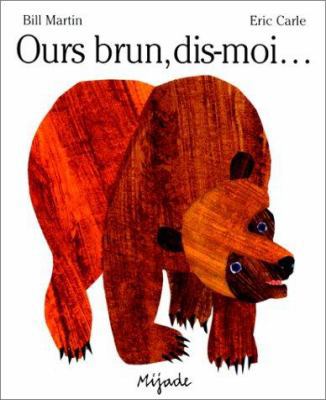 Ours Brun, Dis-Moi [French] 2871421897 Book Cover