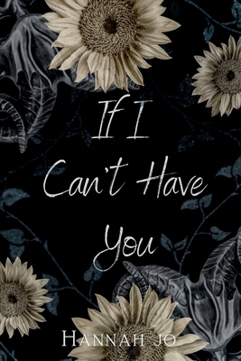 If I Can't Have You 1087972345 Book Cover