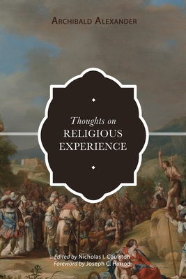 Thoughts on Religious Experience 1774840545 Book Cover