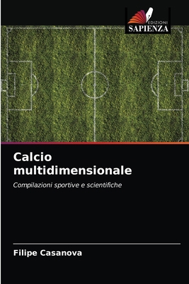 Calcio multidimensionale [Italian] 6204048023 Book Cover