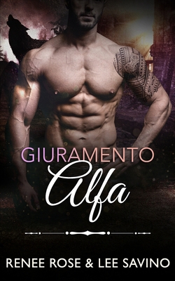 Giuramento Alfa [Italian] B0C6BWM7BR Book Cover
