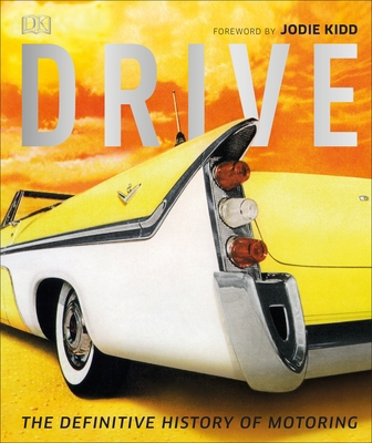 Drive: The Definitive History of Driving 0241317665 Book Cover