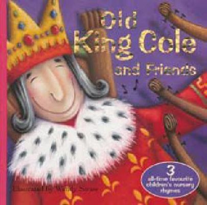 Old King Cole And Friends 1921346558 Book Cover