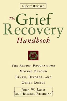 Grief Recovery Handbook, the (Revised): A Progr... 0060952733 Book Cover