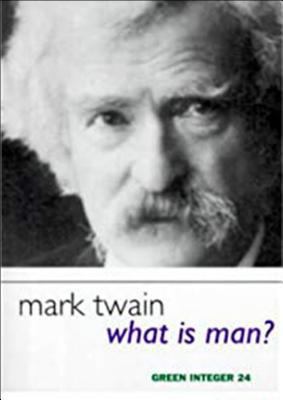 What Is Man? 1892295156 Book Cover
