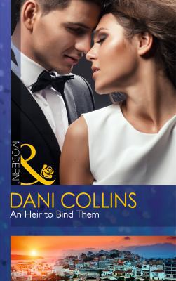 An Heir to Bind Them (Mills & Boon Modern) 0263908674 Book Cover