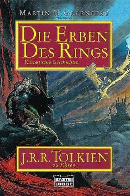Die Erben des Rings. Fantastische Geschichten. ... [German] 3404138031 Book Cover