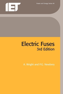 Electric Fuses 0863413994 Book Cover