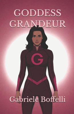 Goddess Grandeur B0HDMBVK9K Book Cover