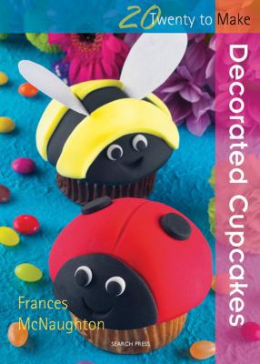 Decorated Cupcakes 1844485196 Book Cover