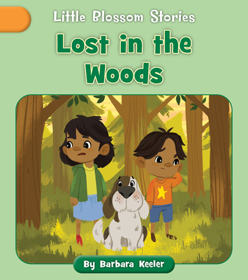 Lost in the Woods 166893728X Book Cover